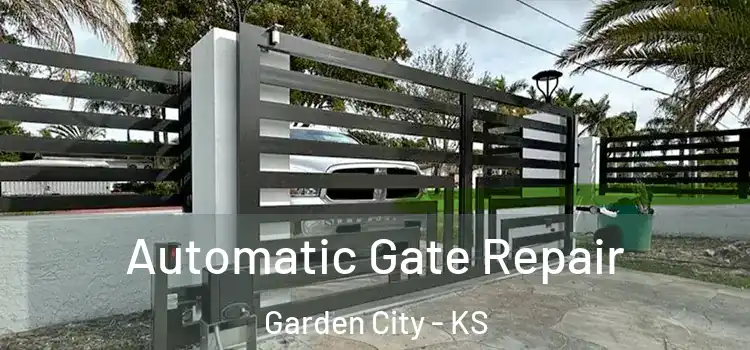 Automatic Gate Repair Garden City - KS