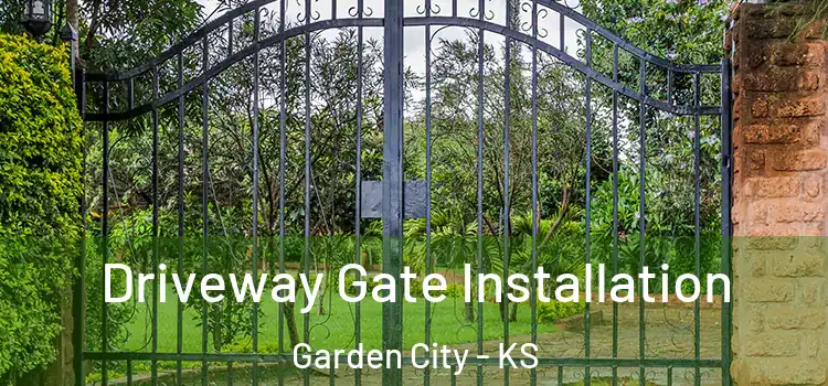 Driveway Gate Installation Garden City - KS