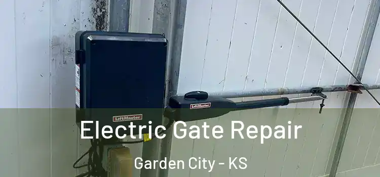 Electric Gate Repair Garden City - KS