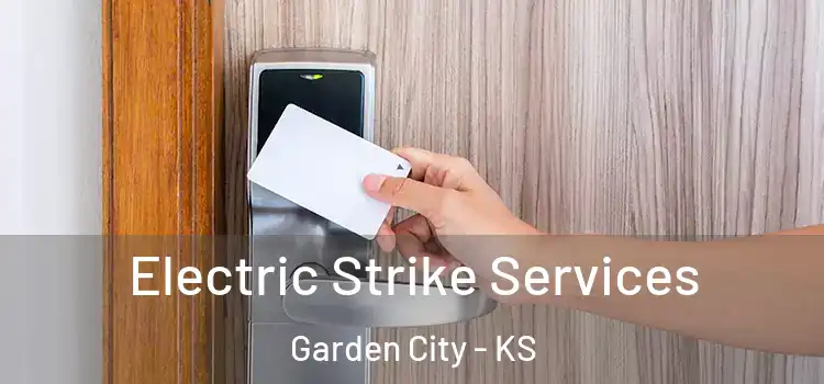 Electric Strike Services Garden City - KS