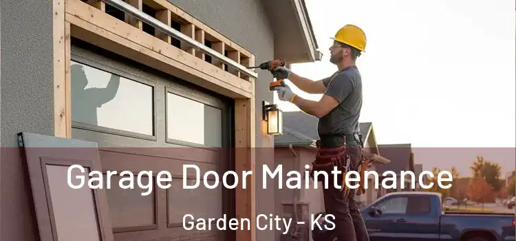 Garage Door Maintenance Garden City - KS