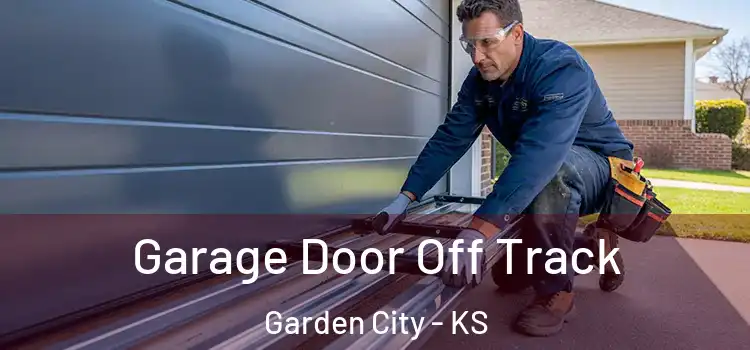  Garage Door Off Track Garden City - KS