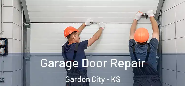  Garage Door Repair Garden City - KS