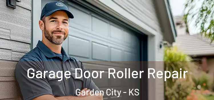  Garage Door Roller Repair Garden City - KS