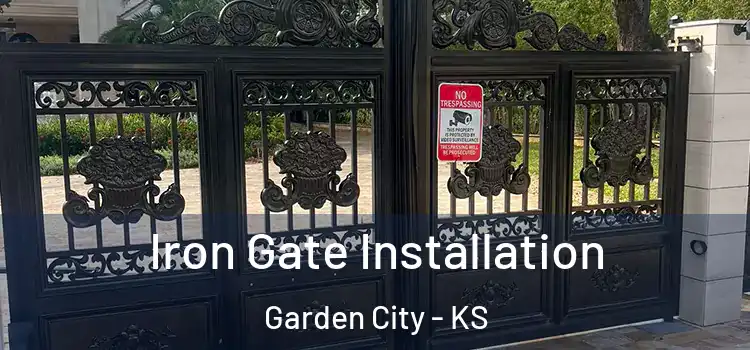 Iron Gate Installation Garden City - KS