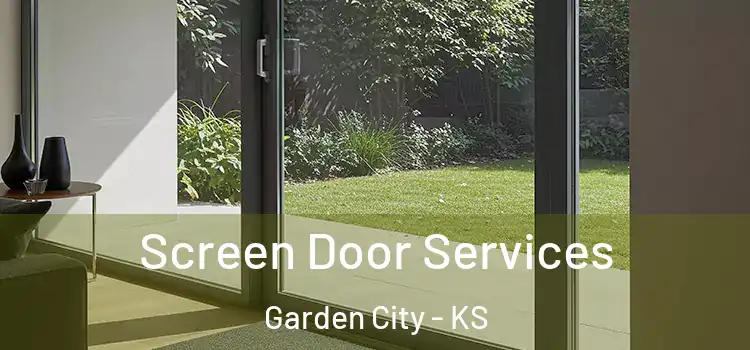 Screen Door Services Garden City - KS