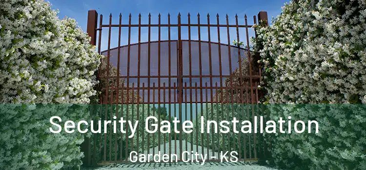 Security Gate Installation Garden City - KS