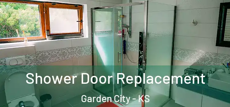 Shower Door Replacement Garden City - KS